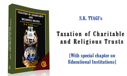 S. K. Tyagi's Taxation of Charitable and Religious Trusts